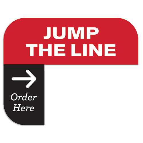 Kiosk "Jump the Line", "Order Here" Sign